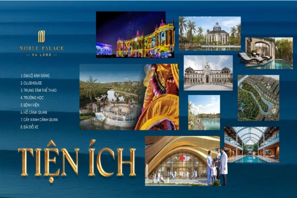 Tiện ích Noble Palace Hạ Long - Chuẩn sống thượng lưu bên vịnh di sản