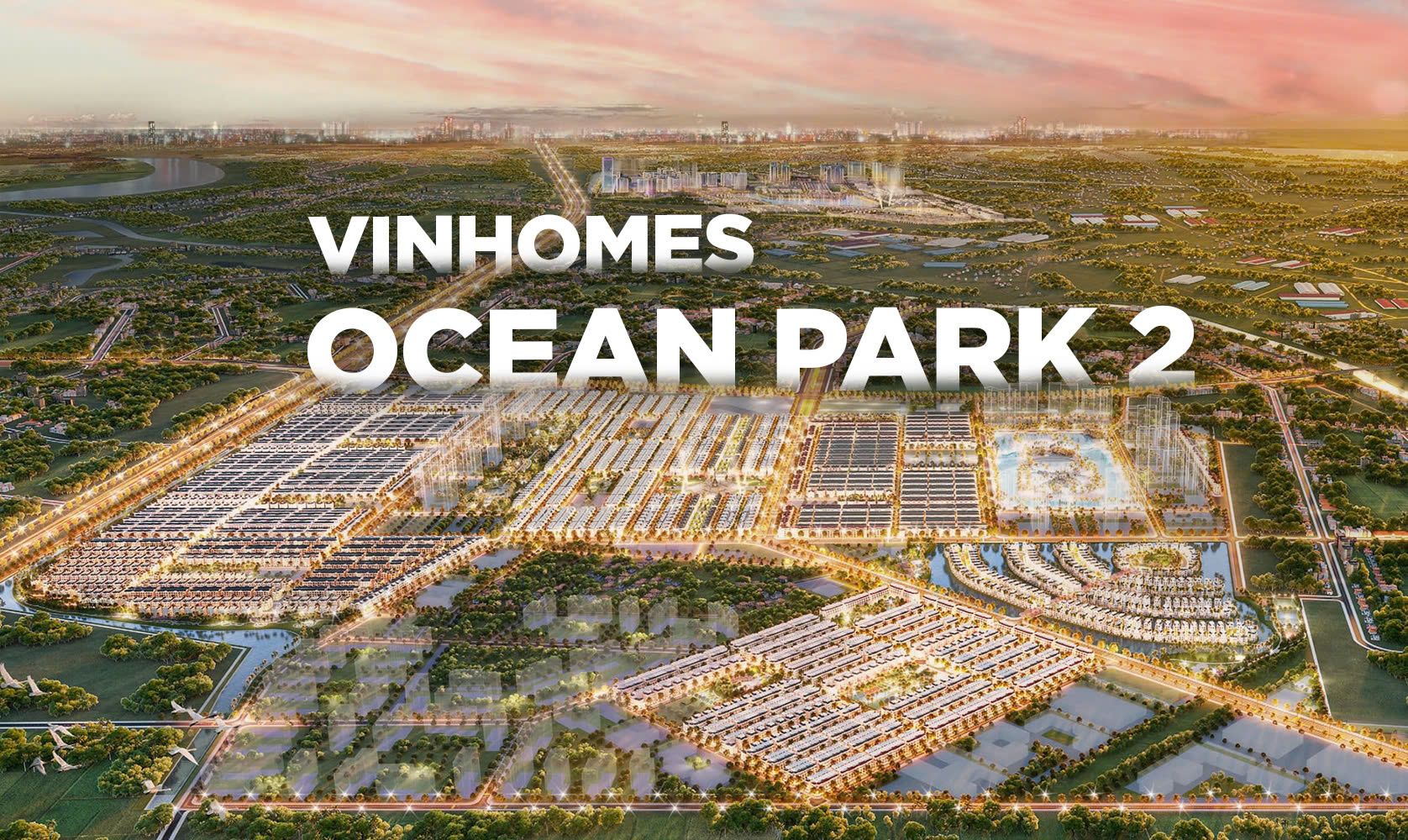 VINHOMES OCEAN PARK 2 - THE EMPIRE